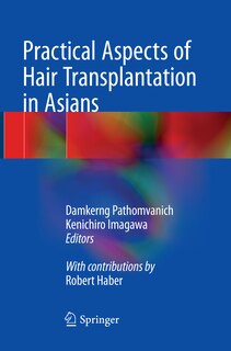 Front cover_Practical Aspects Of Hair Transplantation In Asians