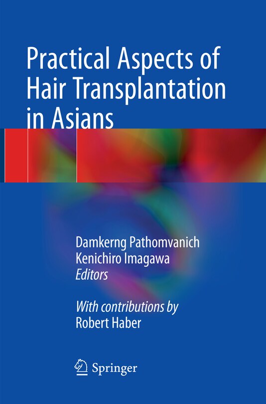 Front cover_Practical Aspects Of Hair Transplantation In Asians