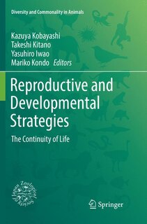 Front cover_Reproductive And Developmental Strategies