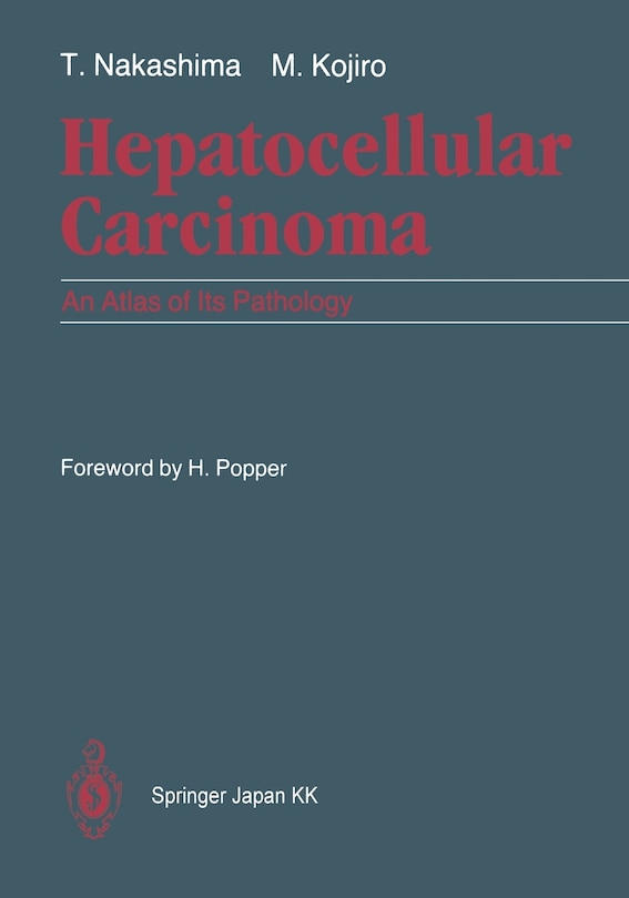 Hepatocellular Carcinoma: An Atlas of Its Pathology