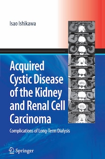 Front cover_Acquired Cystic Disease of the Kidney and Renal Cell Carcinoma