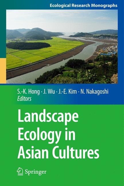 Front cover_Landscape Ecology in Asian Cultures