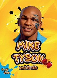 Front cover_Mike Tyson Book for Kids