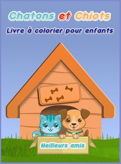 Couverture_Chatons Et Chiots Livre À Colorier Pour Les Enfants
