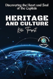 Couverture_Heritage and Culture-Discovering the Heart and Soul of the Capitals
