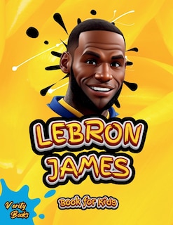 Front cover_Lebron James Book for Kids