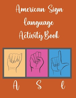 Front cover_American Sign Language Activity Book