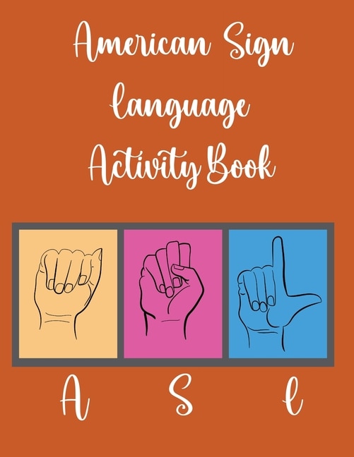 Front cover_American Sign Language Activity Book