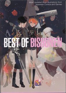 Best Of Bishonen: Most Updated Boys Illustrations From Japanese Comics And Games