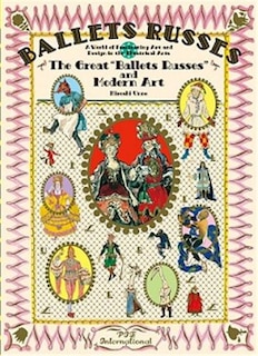 Couverture_Ballet Russes: The Great ballet Russes And Modern Art