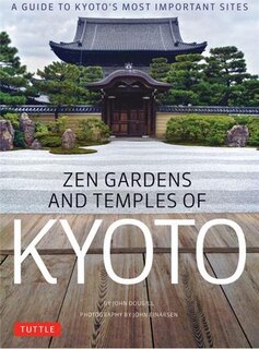 Front cover_Zen Gardens And Temples Of Kyoto