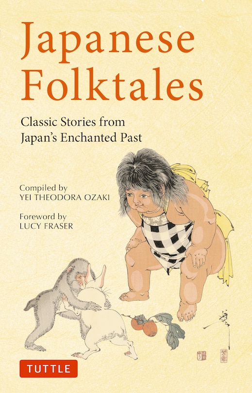 Japanese Folktales: Classic Stories From Japan's Enchanted Past