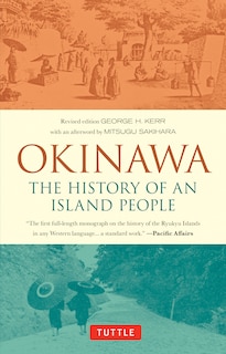 Front cover_Okinawa: The History Of An Island People