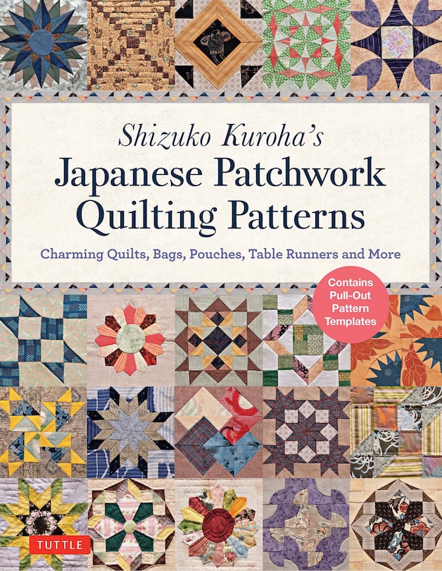 Front cover_Shizuko Kuroha's Japanese Patchwork Quilting Patterns