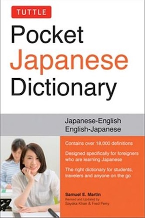 Tuttle Pocket Japanese Dictionary: Japanese-english English-japanese Completely Revised And Updated Second Edition