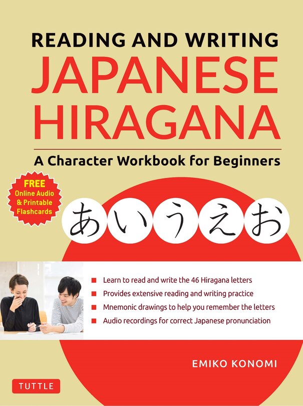 Reading and Writing Japanese Hiragana: A Character Workbook for Beginners (Online Audio & Printable Flashcards)