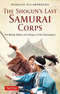 Front cover_The Shogun's Last Samurai Corps