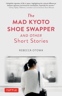 Couverture_The Mad Kyoto Shoe Swapper and Other Short Stories