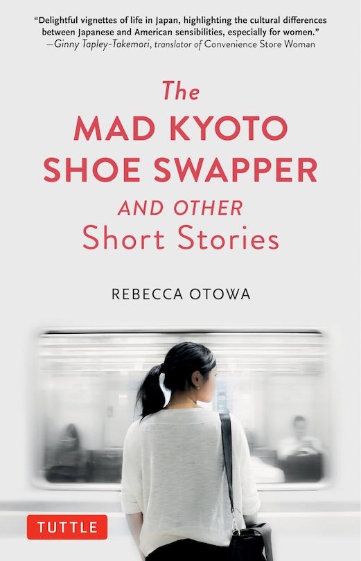 Couverture_The Mad Kyoto Shoe Swapper and Other Short Stories