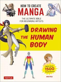 Front cover_How To Create Manga: Drawing The Human Body