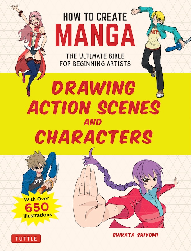 Front cover_How To Create Manga: Drawing Action Scenes And Characters