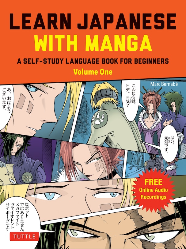 Learn Japanese with Manga Volume One: A Self-Study Language Book for Beginners - Learn to read, write and speak Japanese with manga comic strips! (free online audio)