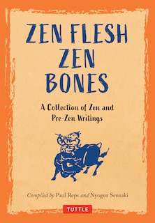 Couverture_Zen Flesh, Zen Bones