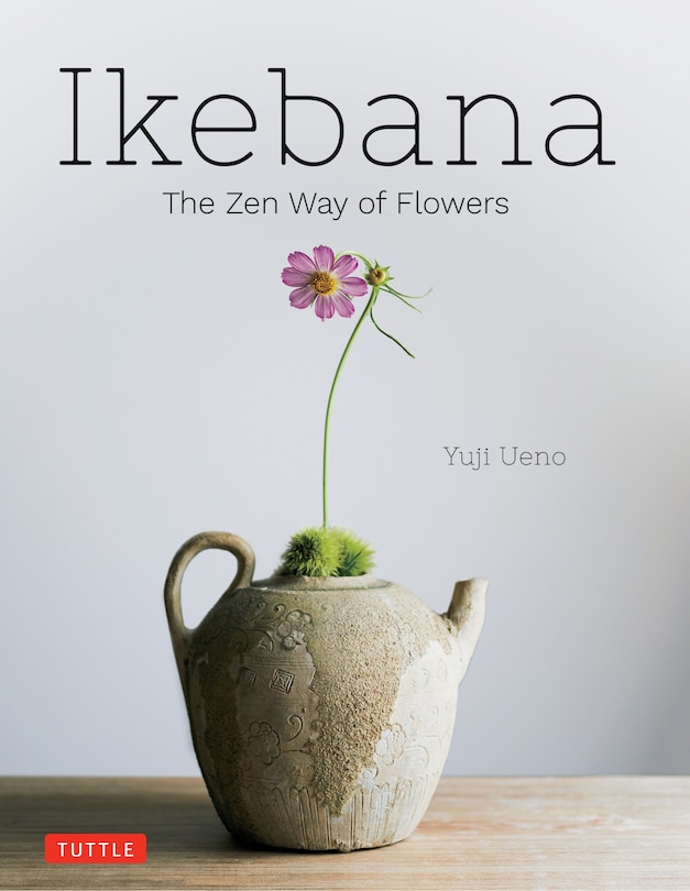 Front cover_Ikebana: The Zen Way of Flowers