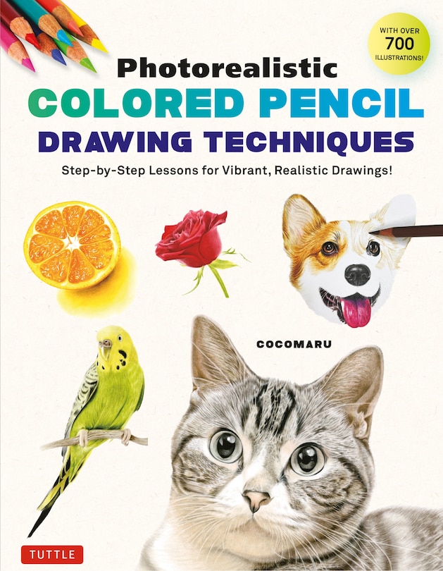 Front cover_Photorealistic Colored Pencil Drawing Techniques