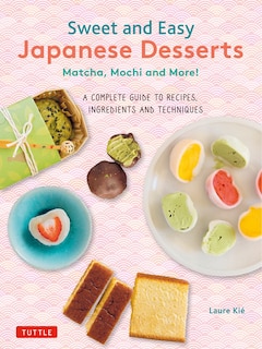 Front cover_Sweet and Easy Japanese Desserts