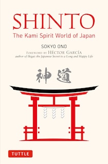 Couverture_Shinto: The Kami Spirit World of Japan