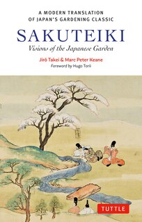 Couverture_Sakuteiki: A Modern Translation of Japan's Gardening Classic