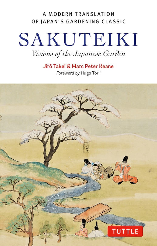 Couverture_Sakuteiki: A Modern Translation of Japan's Gardening Classic