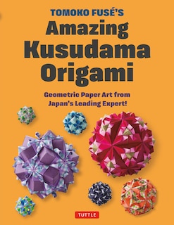 Front cover_Tomoko Fuse's Kusudama Origami