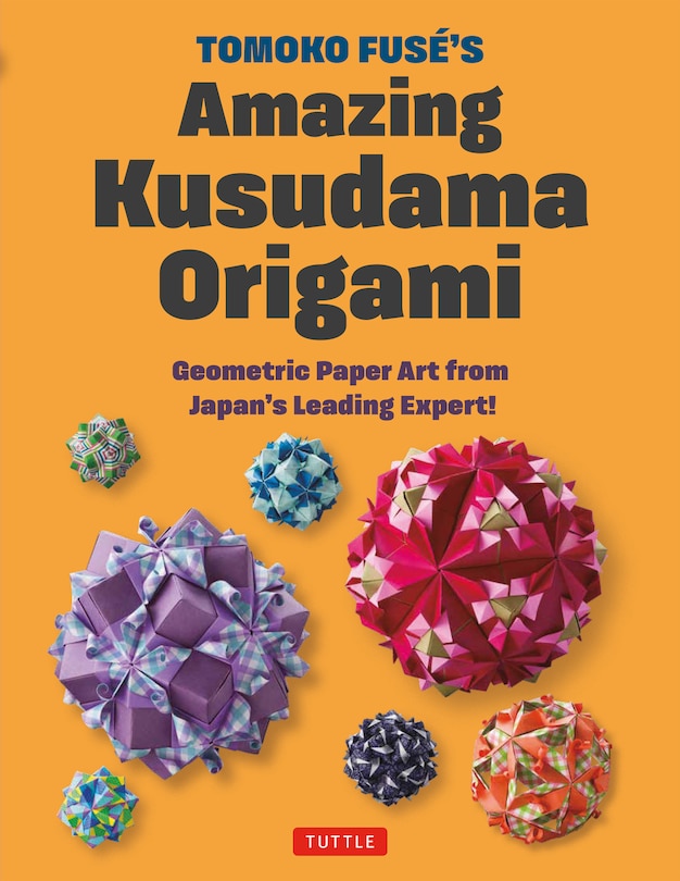 Front cover_Tomoko Fuse's Kusudama Origami