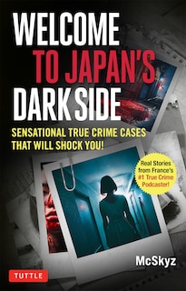 Front cover_Welcome to Japan's Dark Side