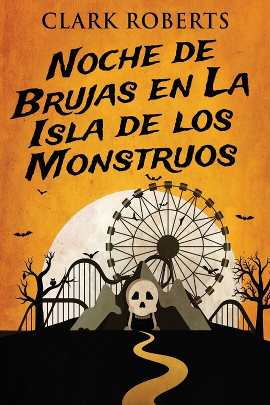 Front cover_Noche De Brujas En La Isla De Los Monstruos
