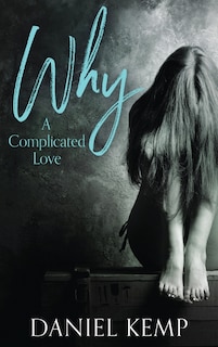 Front cover_Why? A Complicated Love
