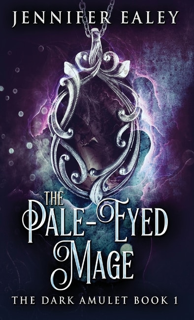 Front cover_The Pale-Eyed Mage