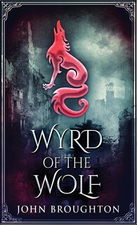 Front cover_Wyrd Of The Wolf