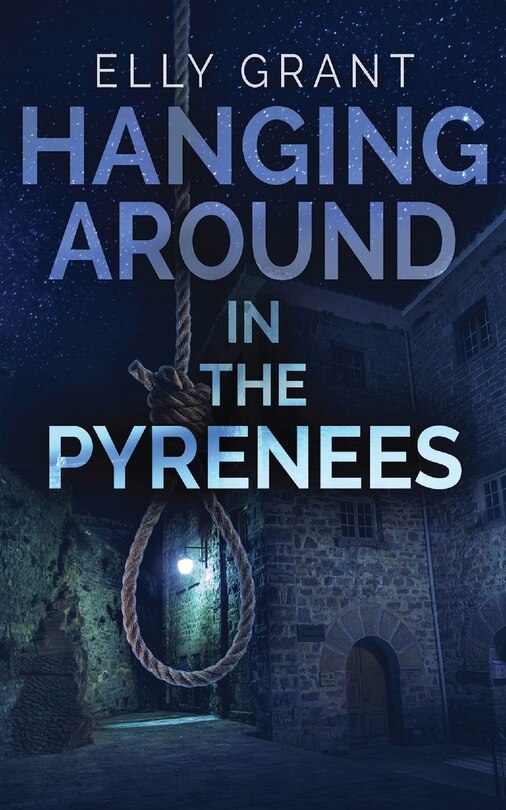 Front cover_Hanging Around In The Pyrenees