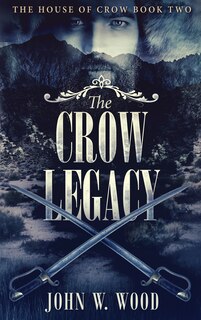 Front cover_The Crow Legacy