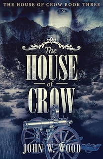 Front cover_The House of Crow