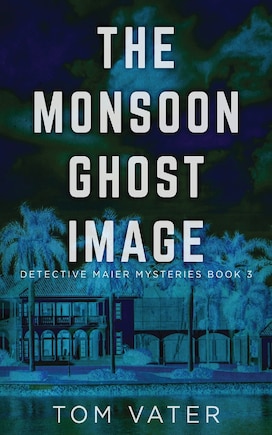 The Monsoon Ghost Image