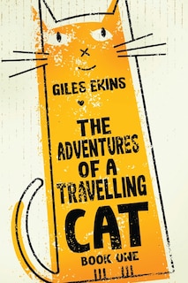 Front cover_The Adventures Of A Travelling Cat