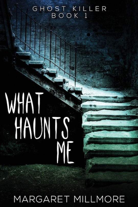 Front cover_What Haunts Me