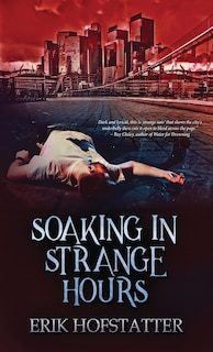 Front cover_Soaking in Strange Hours