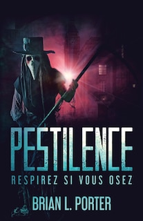 Couverture_Pestilence - Respirez si vous osez