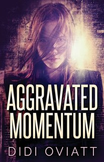 Front cover_Aggravated Momentum