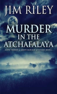 Couverture_Murder in the Atchafalaya